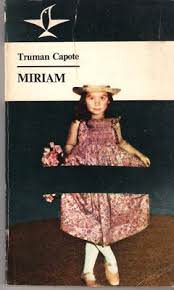 Мириэм - Трумэн Капоте Слушать аудио книги онлайн без регистрации полностью бесплатно - knigavkarmane.net