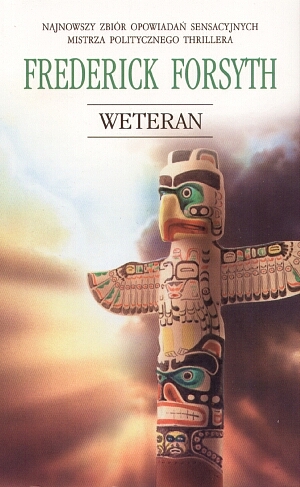 Ветеран (сборник повестей) - Фредерик Форсайт Слушать аудио книги онлайн без регистрации полностью бесплатно - knigavkarmane.net