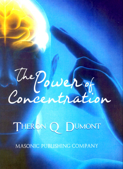 Классика позитивного мышления. Сила концентрации - Терон Дюмон Слушать аудио книги онлайн без регистрации полностью бесплатно - knigavkarmane.net