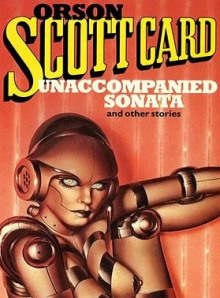 Соната без сопровождения - Кард Орсон Скотт Слушать аудио книги онлайн без регистрации полностью бесплатно - knigavkarmane.net